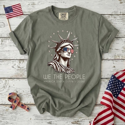 Comfort Colors We The People America 250th USA Flag Sunglasses Statue T-Shirt