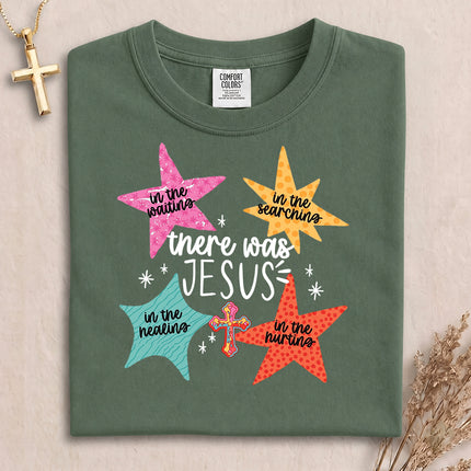 Comfort Colors There Was Jesus Christian Faith Cross T-Shirt