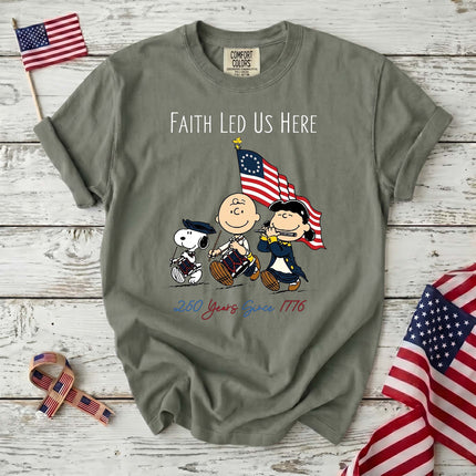 Comfort Colors Faith Led Us Here 250 Years Since 1776 Patriotic Friends T-Shirt