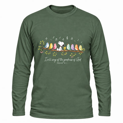 Goodness of God Psalm 89 1 Singing Birds Christmas Gift Long Sleeve T-Shirt