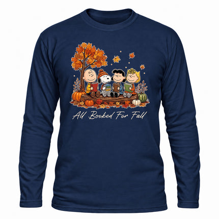 Fall Reading Shirt All Booked For Fall Autumn Book Lover Long Sleeve T-Shirt