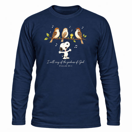 Goodness of God Psalm 89 1 Singing Birds Christmas Gift Long Sleeve T-Shirt