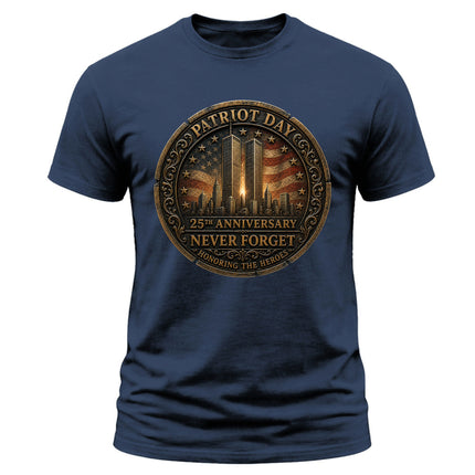 Patriot Day 9/11 25th Anniversary Never Forget Honoring The Heroes T-Shirt