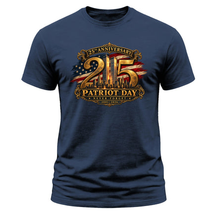 9/11 Patriot Day 25th Anniversary 2001 2026 Never Forget Memorial T-Shirt
