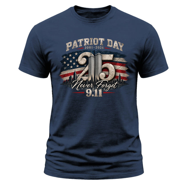 9/11 Patriot Day 25th Anniversary 2001 2026 Never Forget Memorial T-Shirt