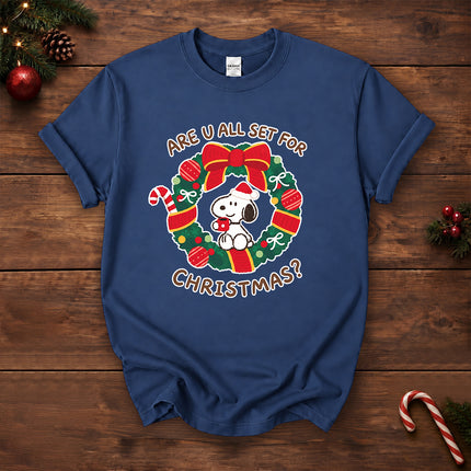 Christmas Wreath Are You All Set for Christmas T-Shirt