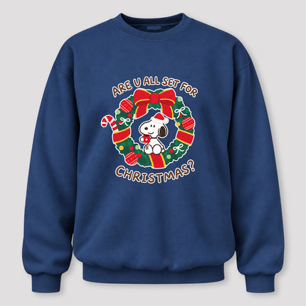 Christmas Wreath Are U All Set for Christmas Sweatshirt
