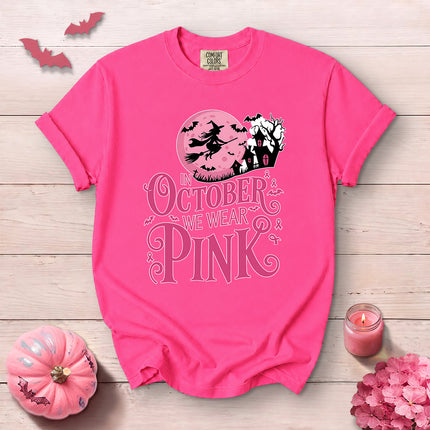 Comfort Colors Breast Cancer Awareness In October We Wear Pink Halloween T-Shirt