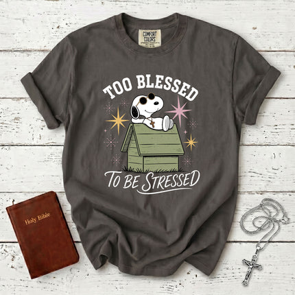 Comfort Colors Too Blessed To Be Stressed Christian Faith Cross T-Shirt
