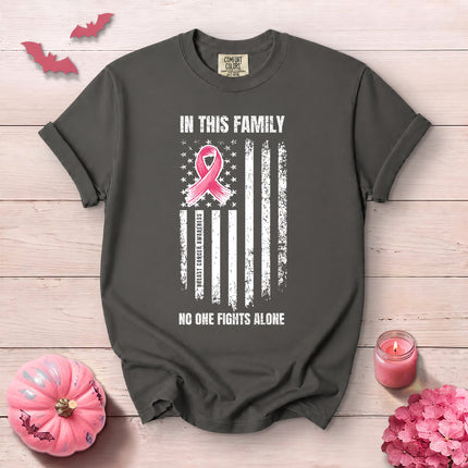 Comfort Colors In This Family No One Fights Alone Breast Cancer Awareness T-Shirt