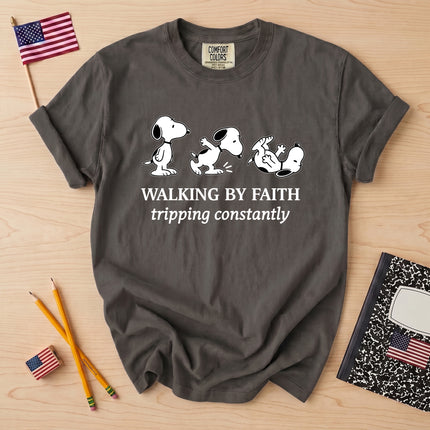 Comfort Colors Walking By Faith Tripping Constantly T-Shirt