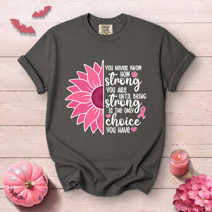 Comfort Colors Breast Cancer Awareness Strong Choice Sunflower Pink Ribbon T-Shirt