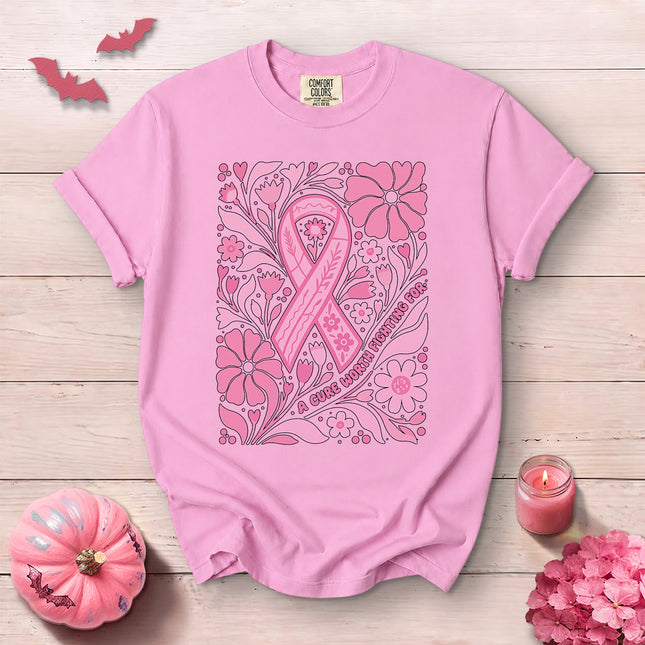 Comfort Colors Breast Cancer Awareness Cure Worth Fighting Floral T-Shirt