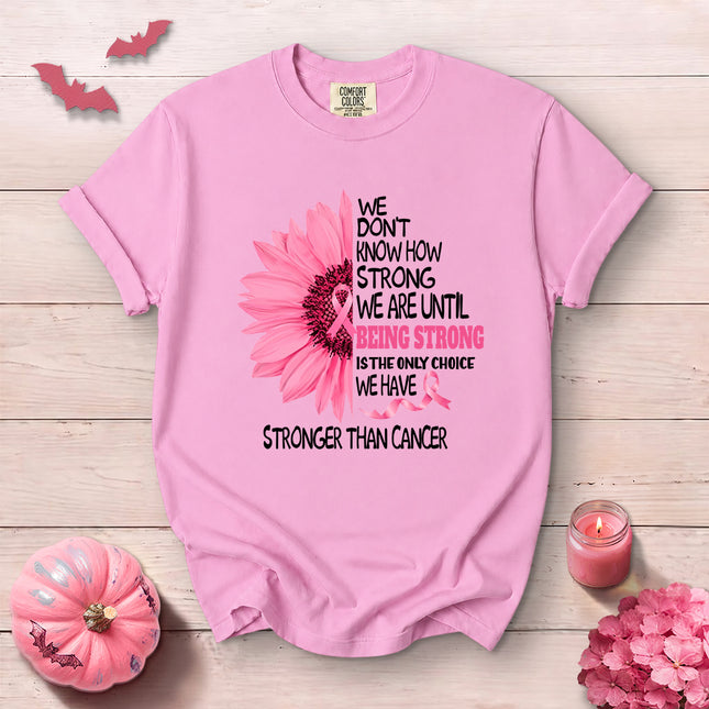 Comfort Colors Breast Cancer Awareness Stronger Than Cancer Floral T-Shirt