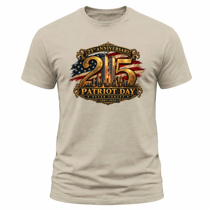 9/11 Patriot Day 25th Anniversary 2001 2026 Never Forget Memorial T-Shirt