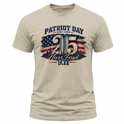9/11 Patriot Day 25th Anniversary 2001 2026 Never Forget Memorial T-Shirt