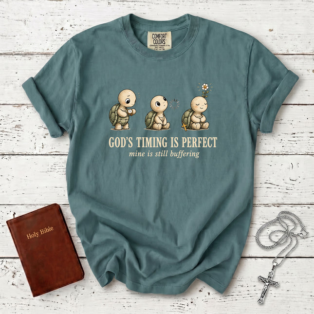 Comfort Colors God's Timing Is Perfect Mine Is Still Buffering Funny Christian T-Shirt