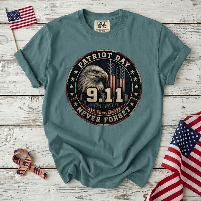 Comfort Colors 25th Anniversary Patriot Day 911 Eagle Never Forget T-Shirt