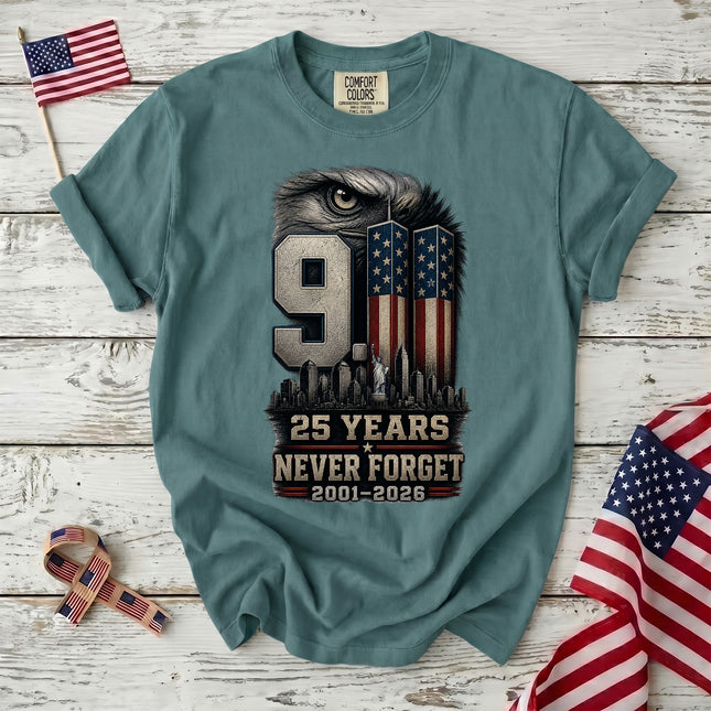 Comfort Colors 25th Anniversary Patriot Day 911 Eagle Eye Never Forget T-Shirt