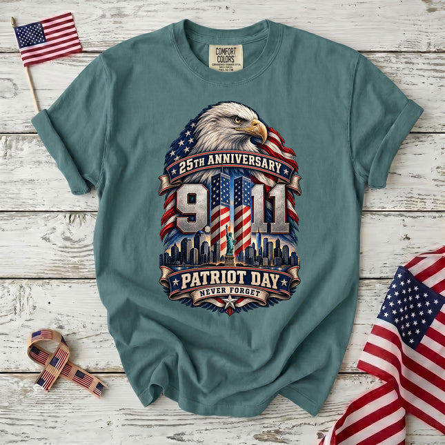 Comfort Colors 25th Anniversary Patriot Day 911 Eagle Never Forget T-Shirt