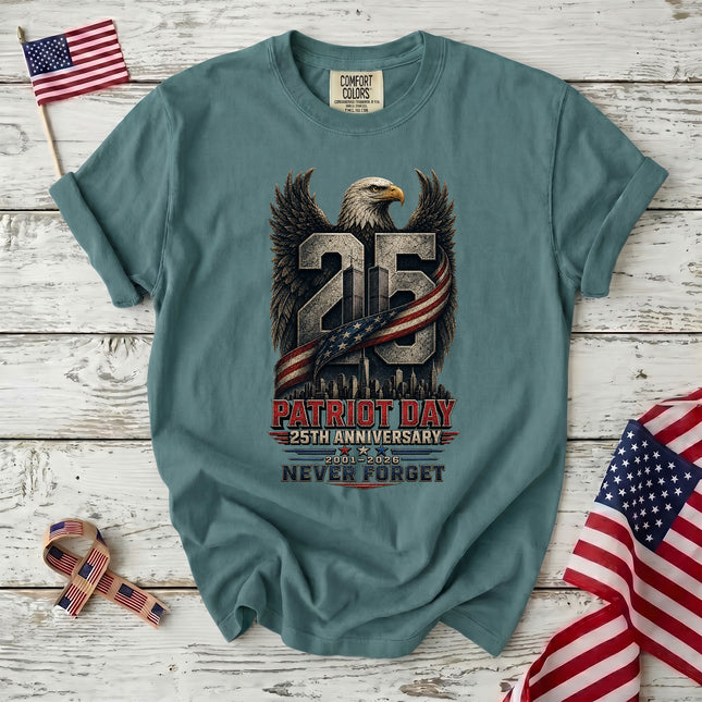 Comfort Colors 25th Anniversary Patriot Day 911 Eagle Never Forget T-Shirt