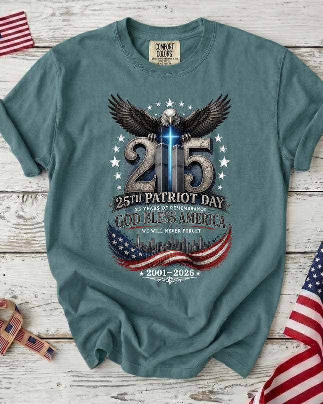 Comfort Colors 25th Patriot Day God Bless America 2001 2026 Memorial T-Shirt