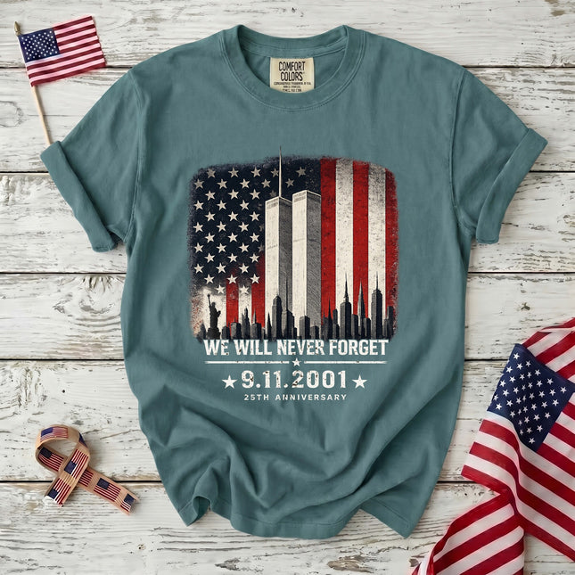 Comfort Colors 25th Anniversary Patriot Day 911 Never Forget Memorial T-Shirt