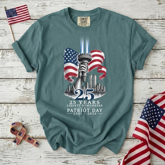 Comfort Colors 25th Anniversary Patriot Day 911 Liberty Remembers Memorial T-Shirt