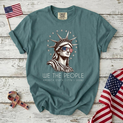 Comfort Colors We The People America 250th USA Flag Sunglasses Statue T-Shirt
