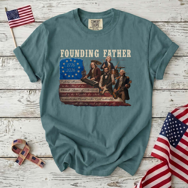 Comfort Colors Founding Father 1776 2026 American History Patriotic T-Shirt