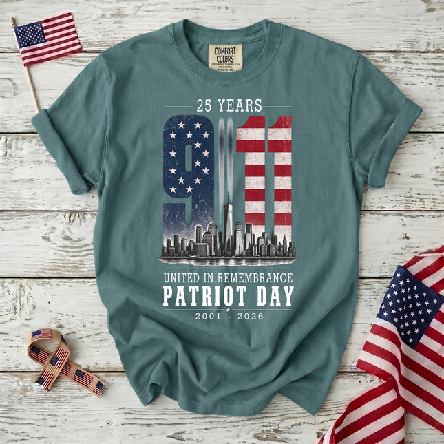 Comfort Colors 25th Anniversary Patriot Day 911 United In Remembrance Memorial T-Shirt