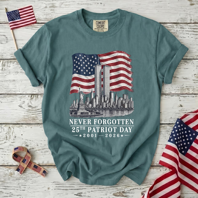 Comfort Colors 25th Anniversary Patriot Day 911 Never Forgotten American Memorial T-Shirt