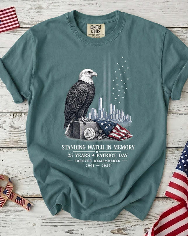 Comfort Colors 25th Anniversary Patriot Day 911 Standing Watch Memorial T-Shirt