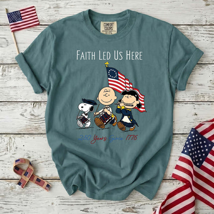 Comfort Colors Faith Led Us Here 250 Years Since 1776 Patriotic Friends T-Shirt