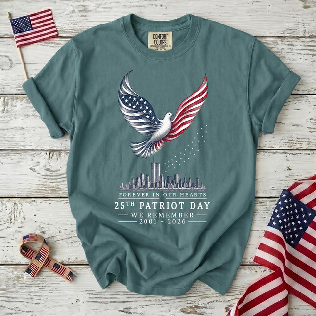 Comfort Colors 25th Anniversary Patriot Day 911 Forever In Our Hearts Memorial T-Shirt