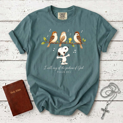 Comfort Colors Sing of the Goodness of God Psalm 89 Christian T-Shirt