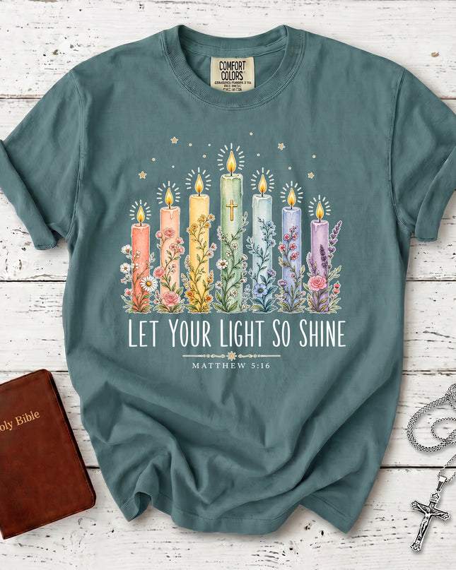 Comfort Colors Let Your Light So Shine Matthew 5:16 Christian Bible Verse T-Shirt