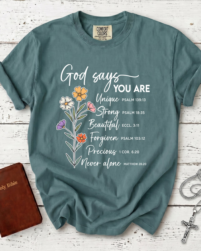 Comfort Colors God Says You Are Christian Affirmation Bible Verse T-Shirt