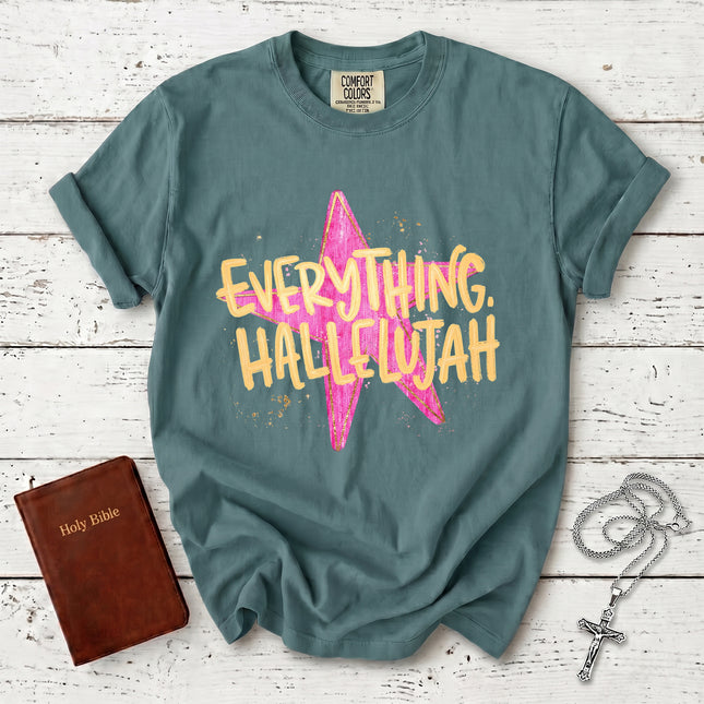 Comfort Colors Everything Hallelujah Christian Faith Worship T-Shirt