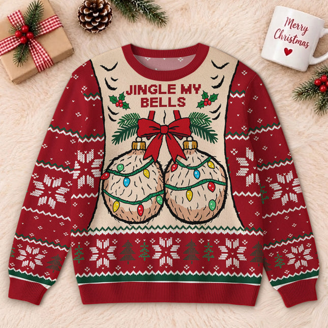 Funny Jingle My Bells Ugly Sweatshirt Christmas Party Gift