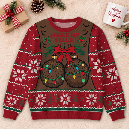 Funny Jingle My Bells Ugly Sweatshirt Christmas Party Gift