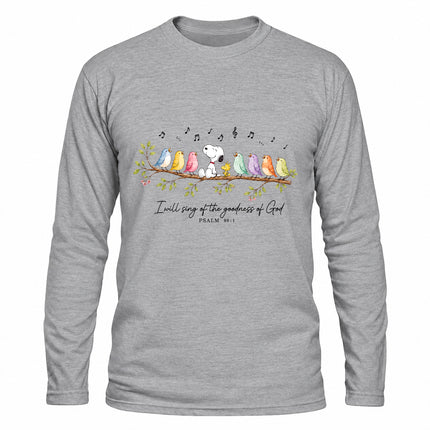 Goodness of God Psalm 89 1 Singing Birds Christmas Gift Long Sleeve T-Shirt