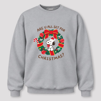Christmas Wreath Are U All Set for Christmas Sweatshirt