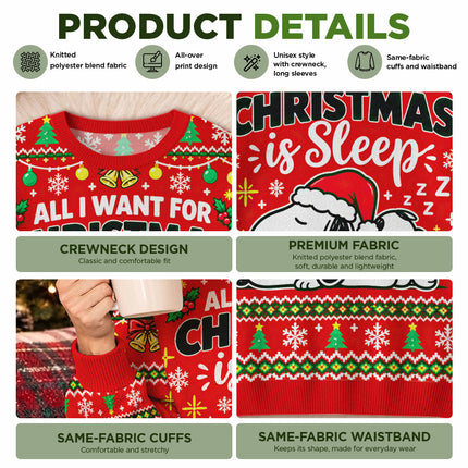All I Want for Christmas Is Sleep Ugly Sweatshirt Funny Holiday