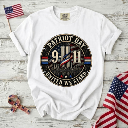 Comfort Colors 25th Anniversary Patriot Day 911 United We Stand T-Shirt