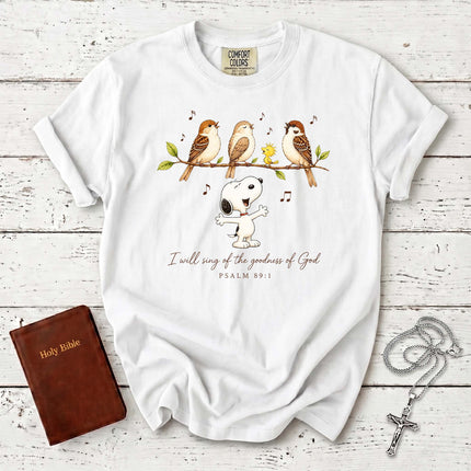 Comfort Colors Sing of the Goodness of God Psalm 89 Christian T-Shirt