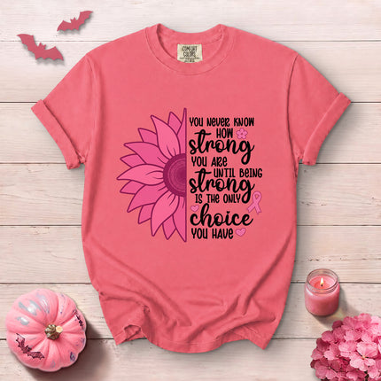 Comfort Colors Breast Cancer Awareness Strong Choice Sunflower Pink Ribbon T-Shirt
