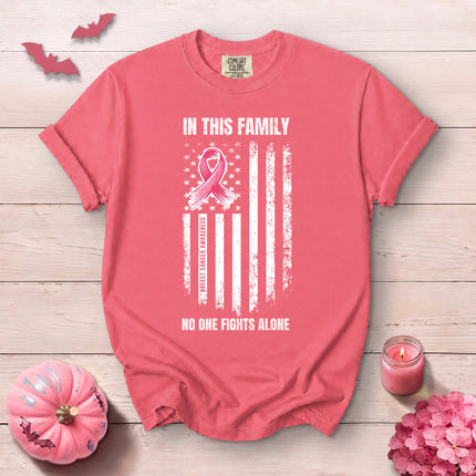 Comfort Colors In This Family No One Fights Alone Breast Cancer Awareness T-Shirt
