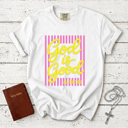 Comfort Colors God Is Good All The Time Christian Faith T-Shirt