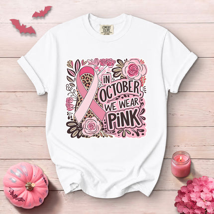 Comfort Colors In October We Wear Pink Breast Cancer Awareness T-Shirt